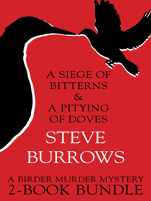 Title details for Birder Murder Mysteries 2-Book Bundle by Steve Burrows - Available